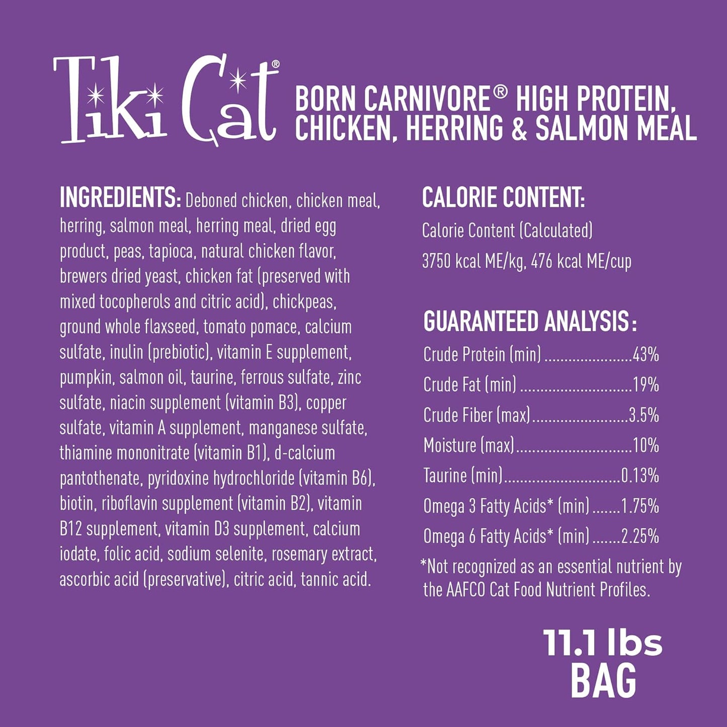 Tiki Cat Born Carnivore High Protein Dry Cat Food, Chicken, Herring & Salmon Meal, 11.1 lbs. Bag